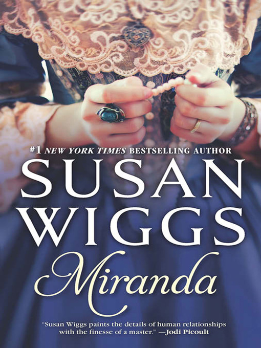 Title details for Miranda by Susan Wiggs - Wait list